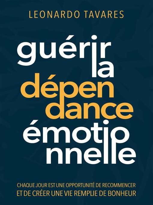 Title details for Guérir la Dépendance Émotionnelle by Leonardo Tavares - Wait list